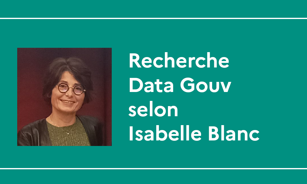 « Vous n’êtes pas seuls, la donnée de recherche est une aventure collective », Isabelle Blanc